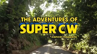 The Adventures of Super CW