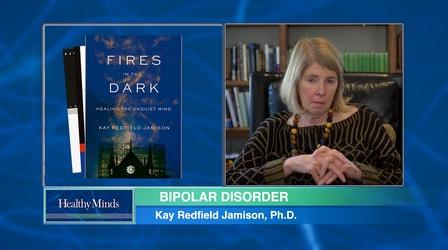 Video thumbnail: Healthy Minds With Dr. Jeffrey Borenstein Bipolar Disorder A Conversation With Kay Redfield Jamison P2