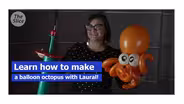 Learn to make a balloon octopus!
