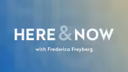 Here & Now opening for April 18, 2025