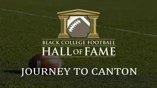 Black College Football Hall of Fame: Journey to Canton