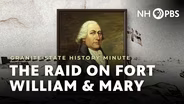 The Raid on Fort William and Mary