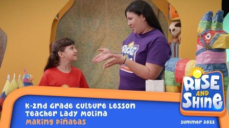 Video thumbnail: Rise and Shine Lady Molina - Making Piñatas