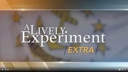 A Lively Experiment EXTRA 5/14/2021