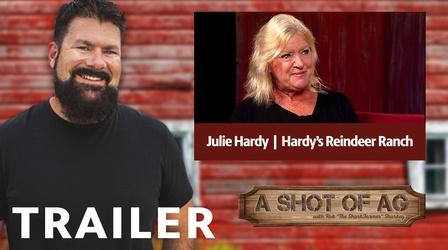 Video thumbnail: A Shot of AG E5: S02 E05: Julie Hardy | Hardy’s Reindeer Ranch | Trailer