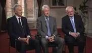 EXCLUSIVE: Bill Clinton, Tony Blair and Bertie Ahern