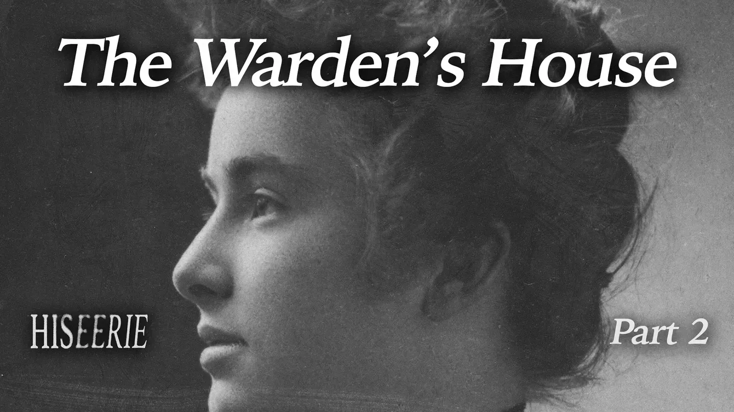 The Warden House: Part 2