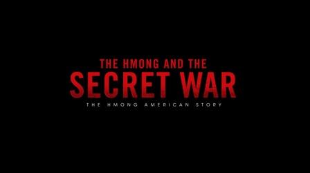 Video thumbnail: Valley PBS Original Documentaries The Hmong and the Secret War