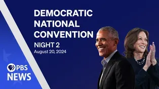 2024 Democratic National Convention | DNC Night 2 | PBS News special coverage