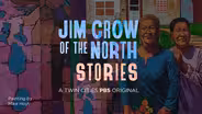 Jim Crow of the North Stories | Preview