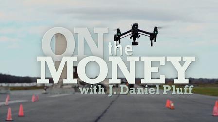 Video thumbnail: On the Money with J. Daniel Pluff On the Money 104