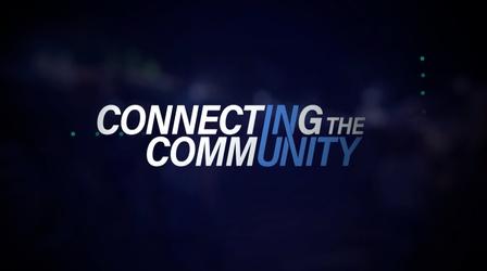 Video thumbnail: Connecting the Community Lights, Camera, Action! Preview