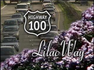 Highway 100 ''Lilac Drive''