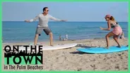 Surfing for Mental Fitness | On the Town in the Palm Beaches