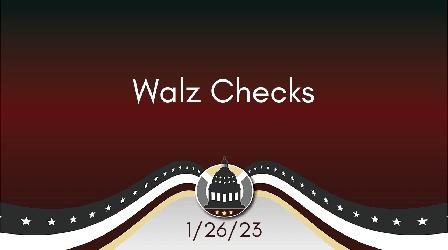 Video thumbnail: Your Legislators "Walz checks" reimbursement checks 1/26/23