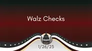 "Walz checks" reimbursement checks 1/26/23