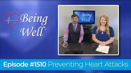 Video thumbnail: Being Well Preventing Heart Attacks