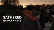 Gathered in Darkness