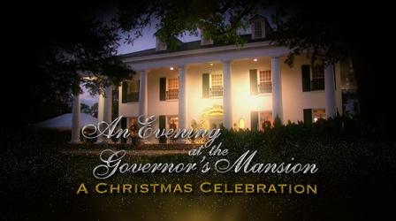 Video thumbnail: Louisiana Public Broadcasting Presents An Evening at The Governor’s Mansion: A Christmas Celebratio