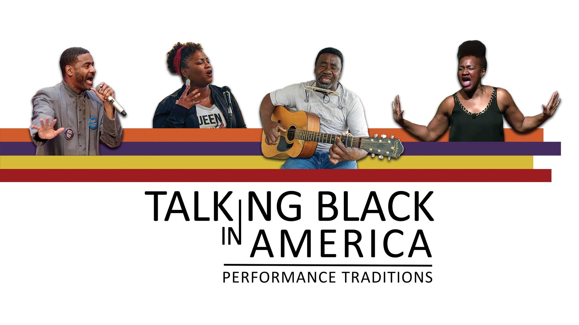 Talking Black in America – Performance Traditions