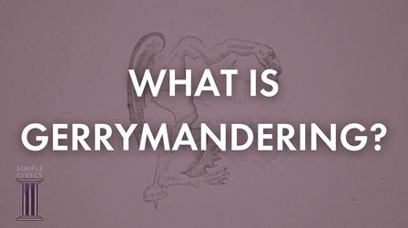 Video thumbnail: Simple Civics What Is Gerrymandering?