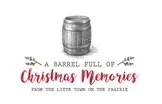 A Barrel Full of Christmas Memories