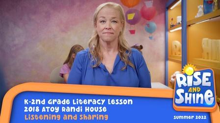 Video thumbnail: Rise and Shine Randi House Listening and Sharing