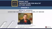 Achieving Health - Through Teams, By Design