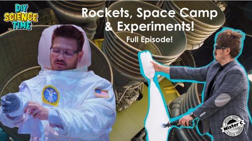 DIY Science Time : US Space & Rocket Center