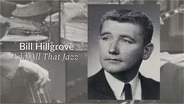 Bill Hillgrove and All That Jazz