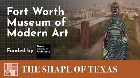 Video thumbnail: The Shape of Texas Modern Art Museum of Fort Worth - The Shape of Texas