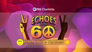 Echoes of the 60’s: Peace, Love, & Progress