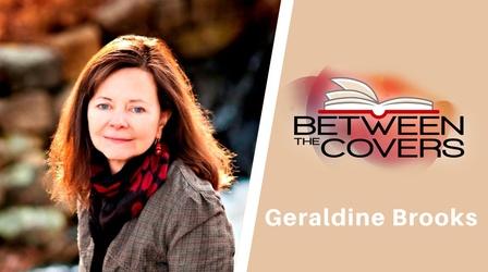 Video thumbnail: Between The Covers Geraldine Brooks | Between the Covers