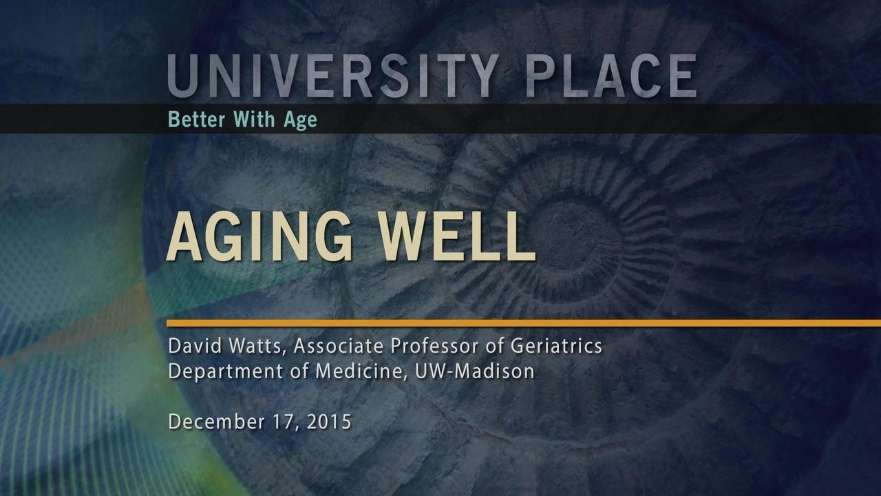 University Place Aging Well airing Thu, Jun 11 4:00 pm