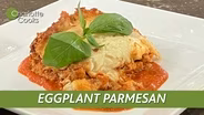 Eggplant Parmesan.