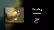 Sentry Part I