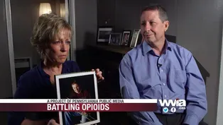 Battling Opioids: A Project of Pennsylvania Public Media