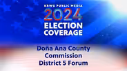 Election 2024: Doña Ana County Commission District 5 Forum