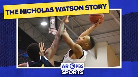 Video thumbnail: Arkansas PBS Sports The Nicholas Watson Story