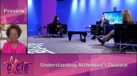 Video thumbnail: Cycle of Health Understanding Alzheimer's Disease