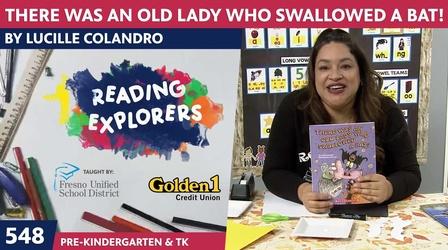 Video thumbnail: Reading Explorers PK-TK-548: There Was An Old Lady Who Swallowed A Bat!