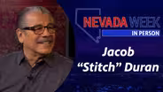 Nevada Week In Person | Jacob “Stitch” Duran