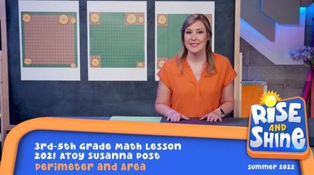 Video thumbnail: Rise and Shine Susanna Post - Perimeter and Area