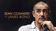 Sean Connery Vs. James Bond
