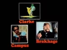 Campus, Brakhage/Clark
