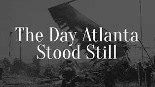 The Day Atlanta Stood Still