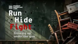 Run, Hide, Fight: Growing Up Under the Gun