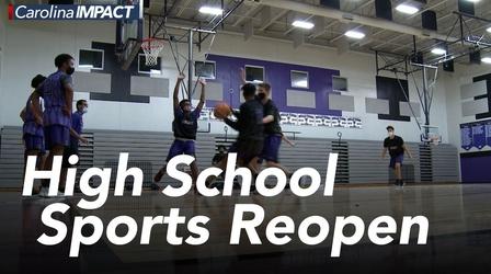 Video thumbnail: Carolina Impact The Return of High School Sports