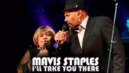 Mavis Staples: I'll Take You There - An All-Star Concert