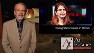 S02 E33: Immigration Issues in Illinois